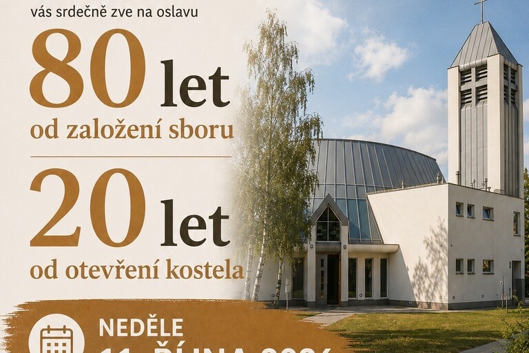 Oslavy 80 let sboru a 20 let kostela